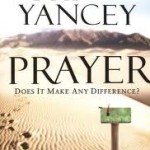 Philip Yancey on Praying Like a Child